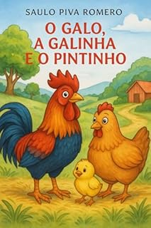 Livro O Galo, A Galinha e o Pintinho