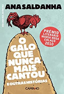 O Galo Que Nunca mais Cantou