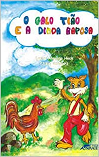 Livro O Galo Tião e a Dinda Raposa