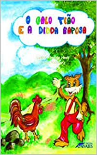 Livro O Galo Tião e a Dinda Raposa