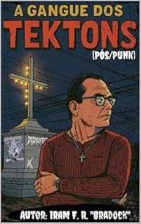 A GANGUE DOS TEKTONS : [Pós/Punk]