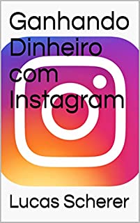 Livro Ganhando Dinheiro com Instagram