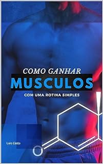 Livro Ganhando Músculos