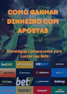 Livro Como Ganhar Dinheiro com Apostas : Estratégias Comprovadas para Lucrar nas Bets