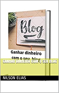 Livro Ganhar dinheiro com o seu blog