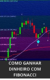Livro COMO GANHAR DINHEIRO COM FIBONACCI