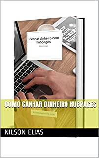Livro COMO GANHAR DINHEIRO HUBPAGES