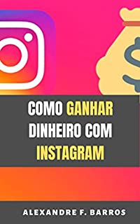 Livro Como ganhar dinheiro no instagram