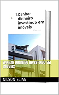 Livro Ganhar dinheiro investindo em imóveis