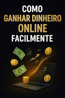 Livro Como Ganhar Dinheiro Online Facilmente