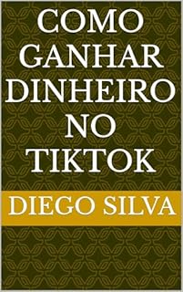 Livro Como Ganhar Dinheiro No TikTok