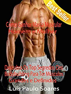 Livro Como Ganhar Massa Muscular: Homem e Mulher