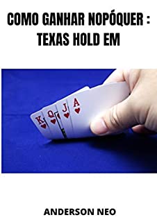 Livro Como ganhar no Póquer: Texas Hold Em
