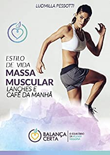 Livro Ganho de Massa Muscular: Lanches e café da manhã