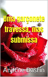 Livro Uma garçonete travessa, mas submissa