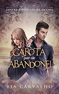 Livro A Garota que eu Abandonei
