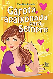 Livro Garota apaixonada para sempre