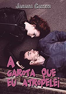 Livro A garota que eu atropelei