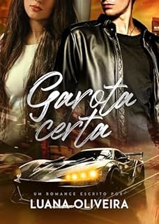 Livro GAROTA CERTA (Duologia Entre Erros & Acertos #2)