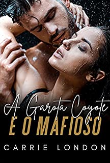 Livro A Garota Coyote e o Mafioso