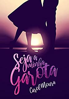Livro SEJA A MINHA GAROTA