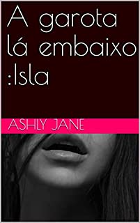 Livro A garota lá embaixo :Isla