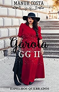 Livro Garota GG II: Espelhos Quebrados