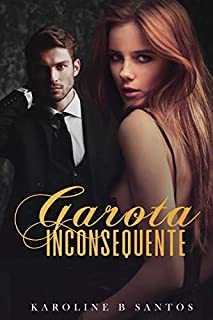 Livro Garota Inconsequente