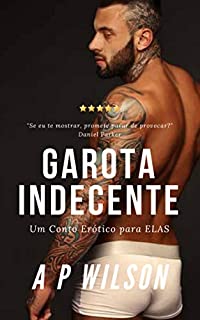 Livro Garota Indecente [Conto Erótico]