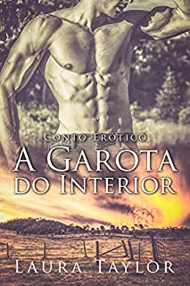 Livro A Garota do Interior: Conto Erótico