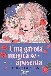 Uma garota mágica se aposenta