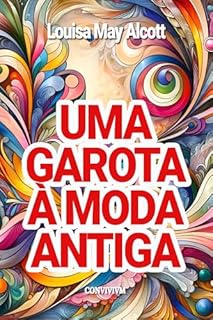 Livro Uma Garota à Moda Antiga