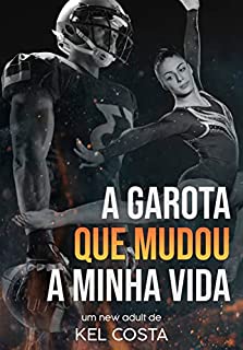 Livro A Garota que Mudou a Minha Vida