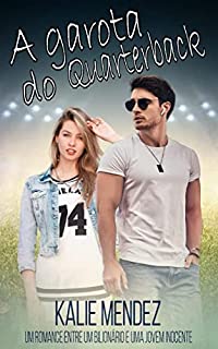 A Garota do Quarterback: Livro Único