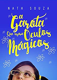Livro A garota que usava óculos mágicos