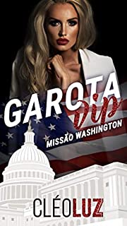 GAROTA VIP: MISSÃO WASHINGTON