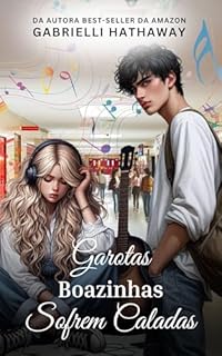 Livro Garotas Boazinhas Sofrem Caladas