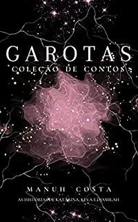 Livro Garotas - Contos (Garotas Plus Size Livro 4)