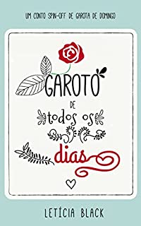 Livro Garoto de Todos os Dias (Conto): Spin-off de Garota de Domingo