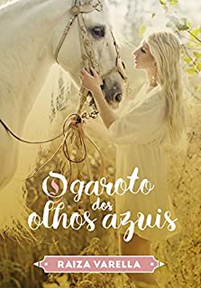 Livro O Garoto dos Olhos Azuis (Série Encantados Livro 1)