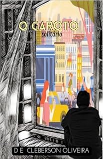O garoto solitário: Crônicas da solidão