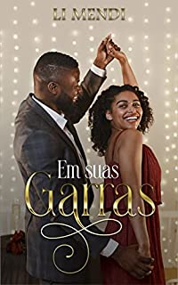 Livro Em suas Garras: O CEO apaixonado pela secretária proibida (Série Irmãs Suelen & Érica)