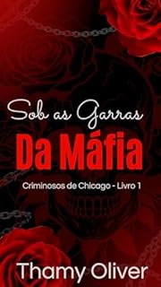 Livro Nas Garras da Máfia: Criminosos de Chicago (livro 1)