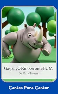 Livro Gaspar, O Rinoceronte BUM! (Contos Para Contar)