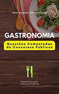 Livro GASTRONOMIA: Questões Comentadas de Concursos Públicos