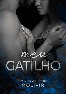Livro Meu Gatilho: Alec & Mayla
