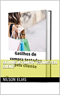 Gatilhos de compra testados pelo cliente