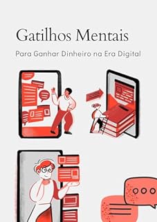 Livro Gatilhos Mentais para Ganhar Dinheiro na Era Digital
