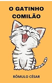 O gatinho comilão