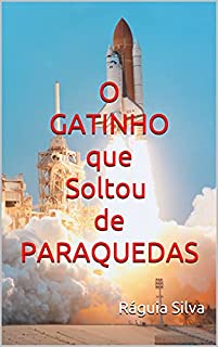 Livro O GATINHO que Soltou de PARAQUEDAS